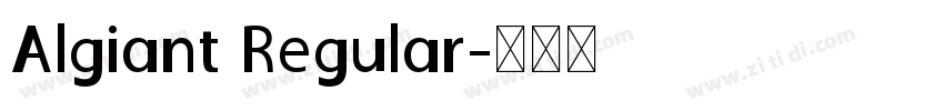 Algiant Regular字体转换